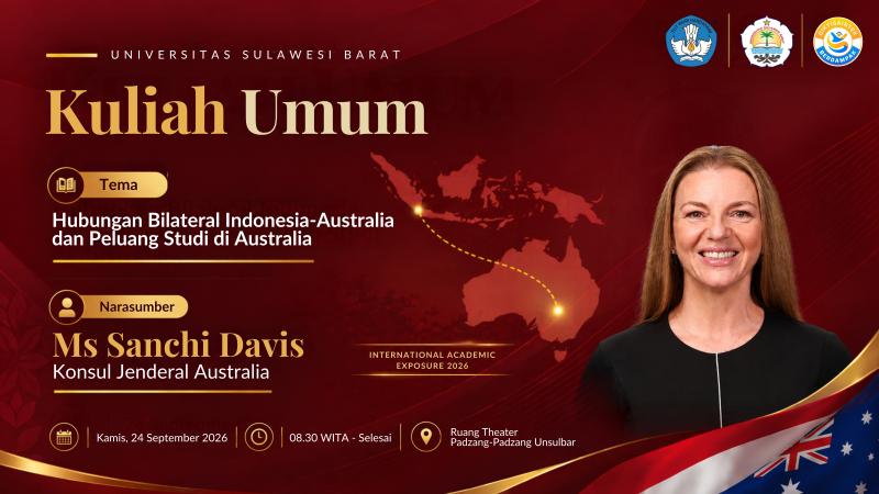 International Academic Exposure 2026, Unsulbar Hadirkan Konsul Jenderal Australia dalam Kuliah Umum Hubungan Bilateral Indonesia-Australia dan Peluang Studi Di Australia